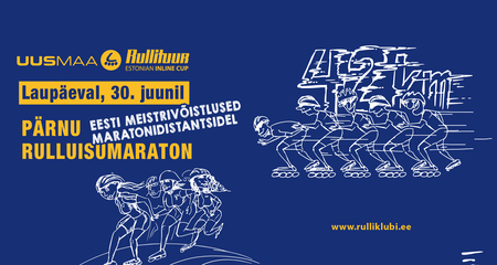 Täna on Rullituuri Pärnu etapile registreerimise II soodusvooru viimane päev!